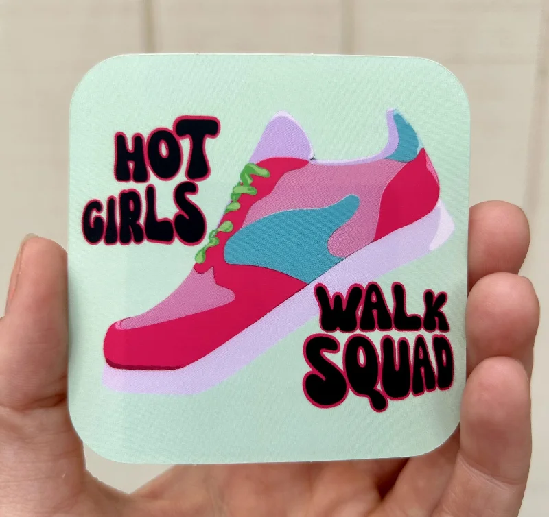 Hot Girls Walk Squad Sticker