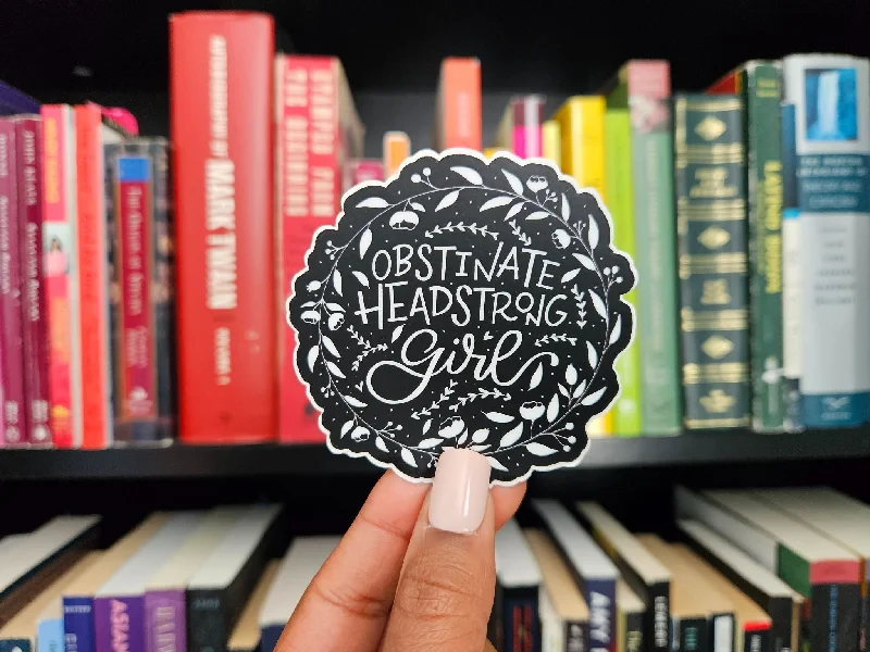 Obstinate, Headstrong Girl Sticker